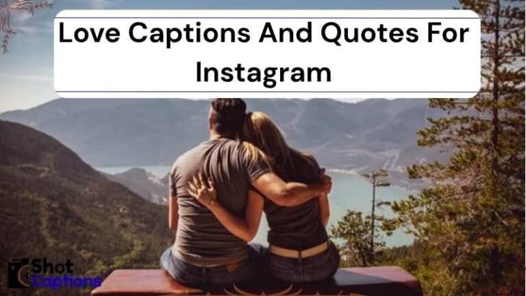 245+ Love Captions And Quotes For Instagram 2025