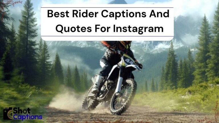 250+ Best Rider Captions And Quotes For Instagram 2025