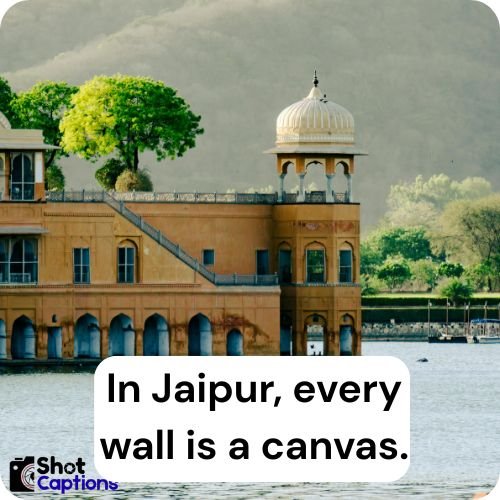 Jaipur Captions And Quotes For Instagram